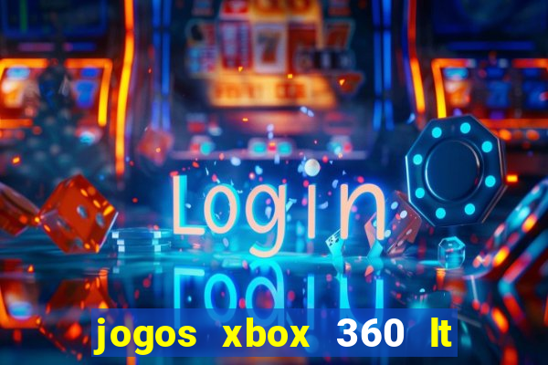 jogos xbox 360 lt 3.0 download